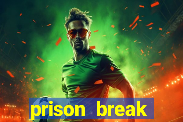 prison break completo online